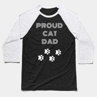 Proud Cat Dad Baseball T-Shirt